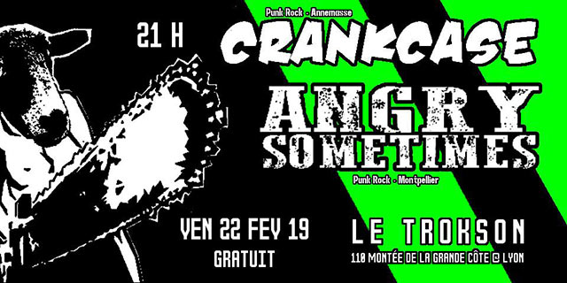 Crankcase + Angry Sometimes au Trokson le 22 février 2019 à Lyon (69)