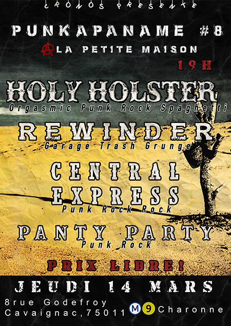 PunkAPaname#8 : Holy Holster/Rewinder/Central Express/PantyParty le 14 mars 2019 à Paris (75)