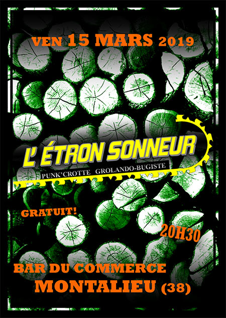 L'Étron Sonneur au Bar du Commerce le 15 mars 2019 à Montalieu-Vercieu (38)