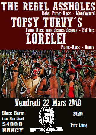 The Rebel Assholes + Topsy Turvy's + Lorelei le 22 mars 2019 à Nancy (54)