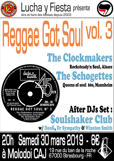 Reggae Got Soul #3 @ Molodoi CAJ Clockmakers/Schogettes le 30 mars 2019 à Strasbourg (67)