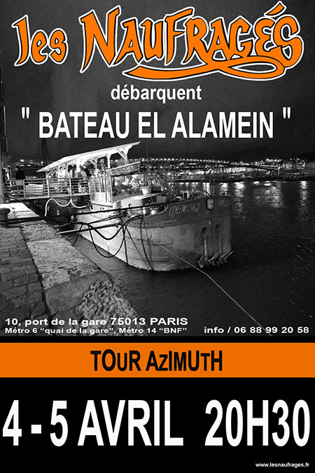 Les Naufragés en concert sur le bateau El Alamein le 04 avril 2019 à Paris (75)
