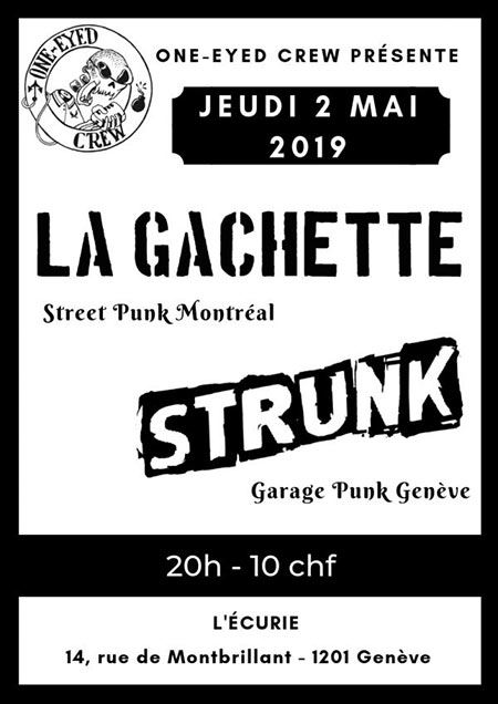 La Gâchette + Strunk à l'Écurie le 02 mai 2019 à Genève (CH)