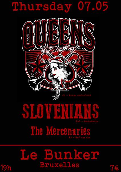Queens Of Everything // Slovenians // The Mercenaries au Bunker le 07 mai 2019 à Saint-Josse-ten-Noode (BE)