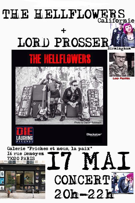 Hellflowers (duo) + Lord Prosser (trio) le 17 mai 2019 à Paris (75)