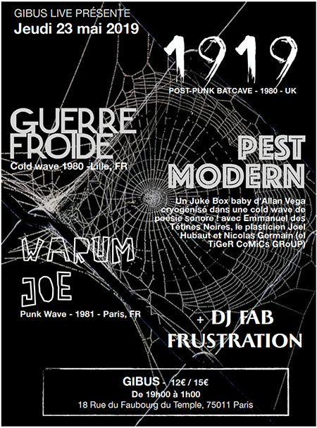 1919 + Guerre Froide + Pest Modern + Warum Joe + DJ Fabrice le 23 mai 2019 à Paris (75)