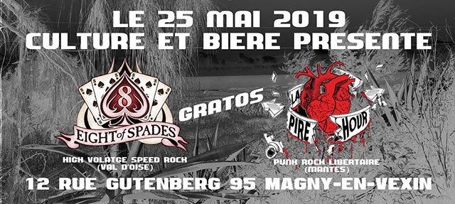 Eight Of Spades + La Pire Hour le 25 mai 2019 à Magny-en-Vexin (95)