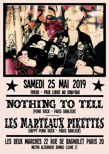 NOTHING TO TELL + LES MARTEAUX PIKETTES le 25 mai 2019 à Paris (75)