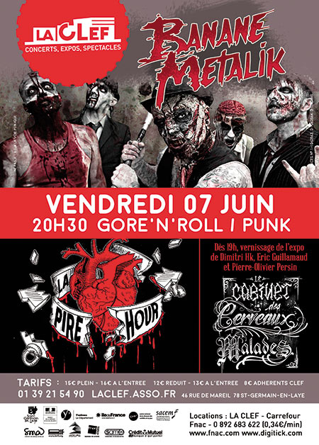 La CLEF : Banane Metalik + La Pire Hour le 07 juin 2019 à Saint-Germain-en-Laye (78)