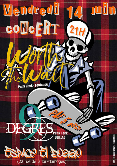 Concert Punk Rock au Doggo : Worth The Wait & 9 Degrés le 14 juin 2019 à Limoges (87)
