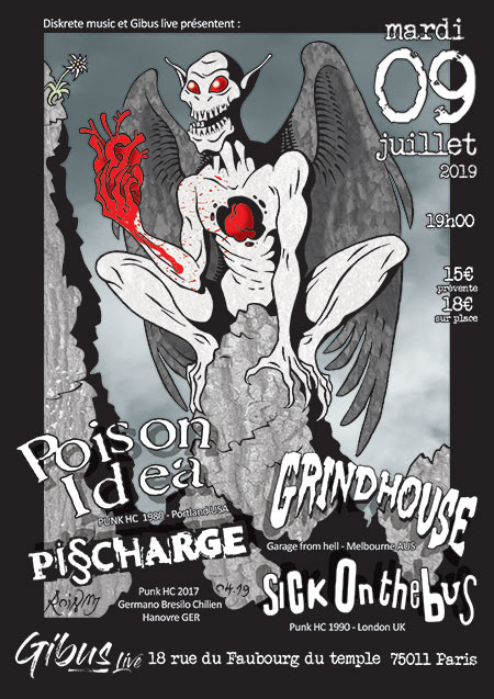 Poison Idea + Grindhouse + Sick On The Bus + Pisscharge le 09 juillet 2019 à Paris (75)