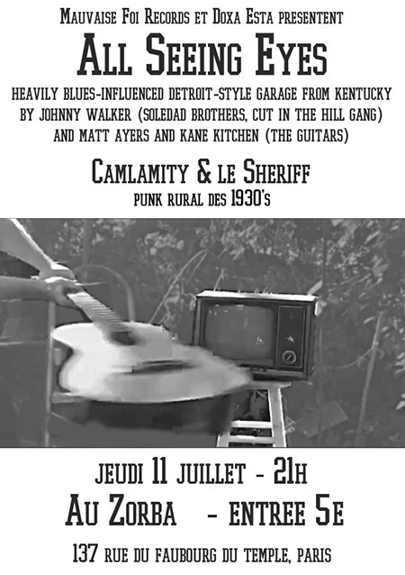 All Seeing Eyes (garage blues) + Camlamity & Le Sheriff le 11 juillet 2019 à Paris (75)