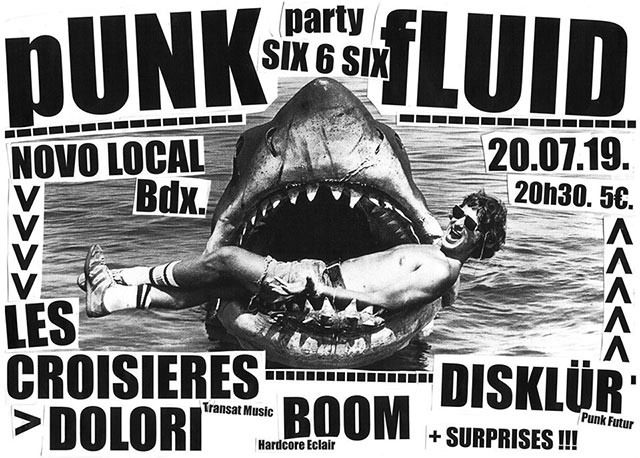 Punk Fluid Party #6 au Novo Local le 20 juillet 2019 à Bordeaux (33)