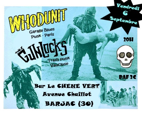 Whodunit + Thee Gunlocks au bar Le Chêne Vert le 06 septembre 2019 à Barjac (30)