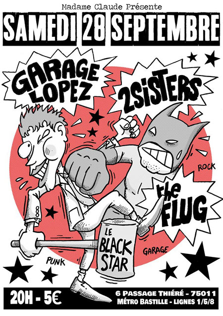 Garage Lopez, 2sisters, The Flug @ Black Star le 28 septembre 2019 à Paris (75)