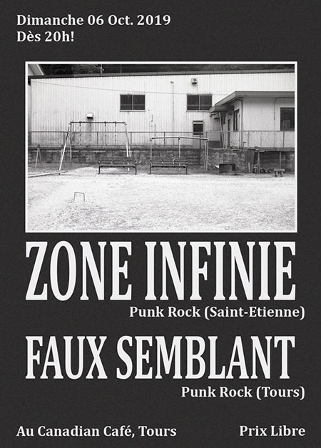 Zone Infinie + Faux Semblant au Canadian Café le 06 octobre 2019 à Tours (37)