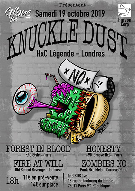 Knuckledust / Forest In Blood / Fire At Will / Zombies No le 19 octobre 2019 à Paris (75)