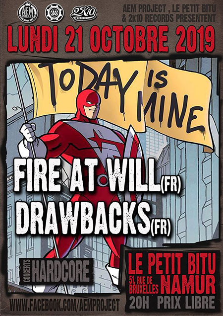 Fire At Will + Drawbacks au Petit Bitu le 21 octobre 2019 à Namur (BE)