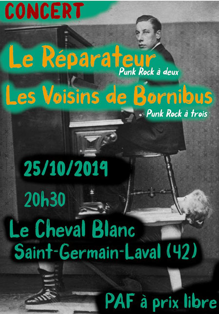 Le Réparateur + Les Voisins de Bornibus au bar Le Cheval Blanc le 25 octobre 2019 à Saint-Germain-Laval (42)