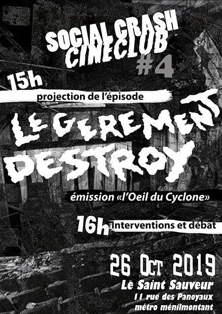 Cineclub Socialcrash 4 le 26 octobre 2019 à Paris (75)
