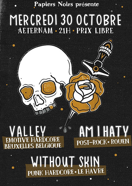 Valley + Am I Haty + Without Skin à l'Aeternam le 30 octobre 2019 à Rennes (35)