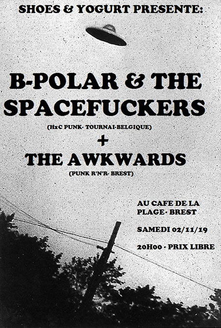 B-Polar & The Spacefuckers + The Awkwards au Café de la Plage le 02 novembre 2019 à Brest (29)