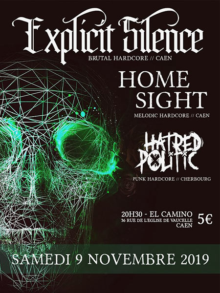 Explicit Silence + Home Sight + Hatred Politic au El Camino le 09 novembre 2019 à Caen (14)