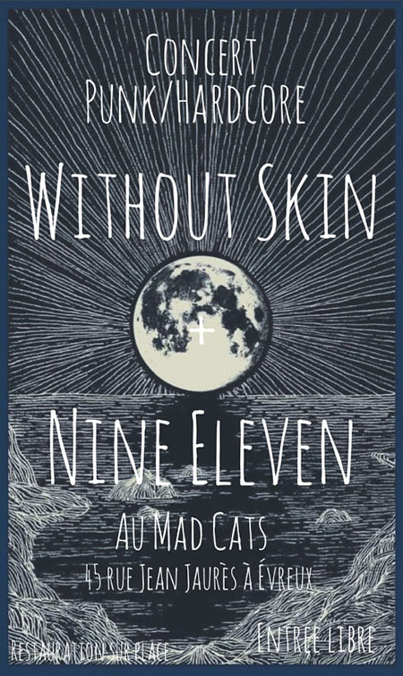 Without Skin + Nine Eleven au Mad Cats le 16 novembre 2019 à Evreux (27)