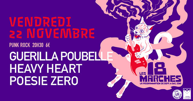 Guerilla Poubelle + Heavy Heart + Poésie Zéro aux 18 Marches le 22 novembre 2019 à Moissy-Cramayel (77)
