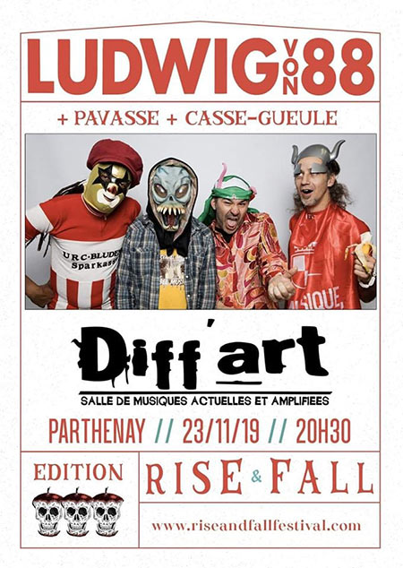 Ludwig von 88 + Pavasse + Casse Gueule à la salle Diff'Art le 23 novembre 2019 à Parthenay (79)