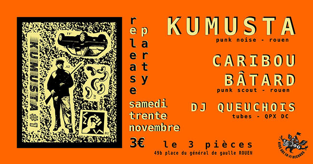 Kumusta + Caribou Bâtard au 3 Pièces le 30 novembre 2019 à Rouen (76)