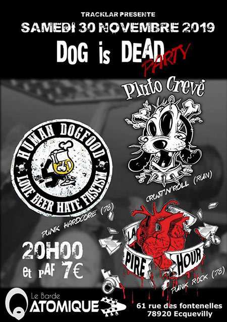 Dog Is Dead Party au Barde Atomique le 30 novembre 2019 à Ecquevilly (78)