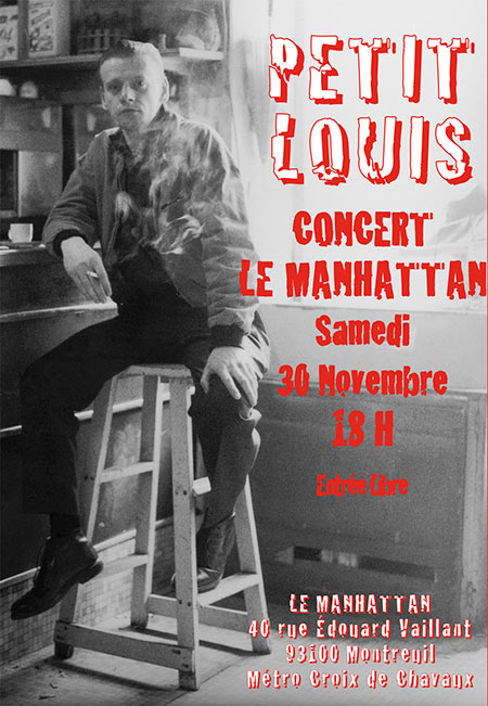 Petit Louis au Manhattan le 30 novembre 2019 à Montreuil (93)