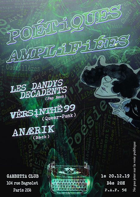 Poétiques amplifiées (Dandys Décadents, Versinthë99, Anærik) le 20 décembre 2019 à Paris (75)