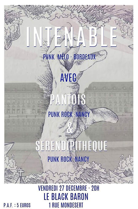 Intenable + Pantois + Serendipithèque au Black Baron le 27 décembre 2019 à Nancy (54)
