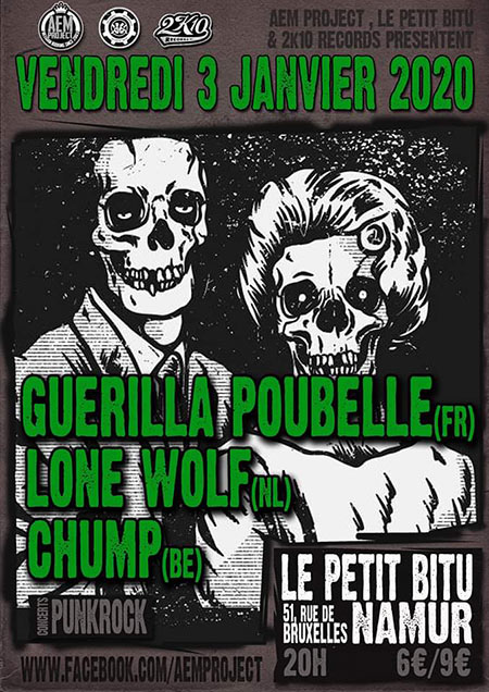 Guerilla Poubelle + Lone Wolf + Chump au Petit Bitu le 03 janvier 2020 à Namur (BE)