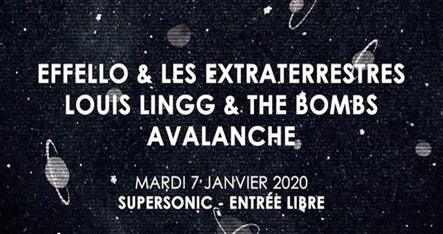 Effello + Louis Lingg + Avalanche au Supersonic le 07 janvier 2020 à Paris (75)