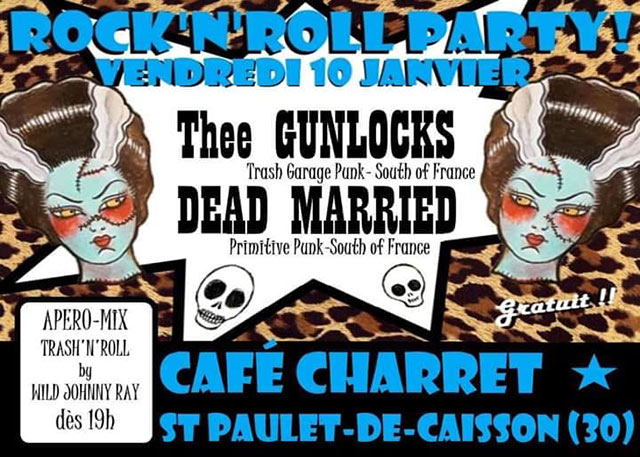 Thee Gunlocks + Dead Married au Café Charret le 10 janvier 2020 à Saint-Paulet-de-Caisson (30)