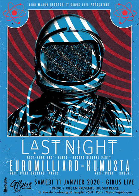 Last Night + Euromilliard + Kumusta au Gibus le 11 janvier 2020 à Paris (75)