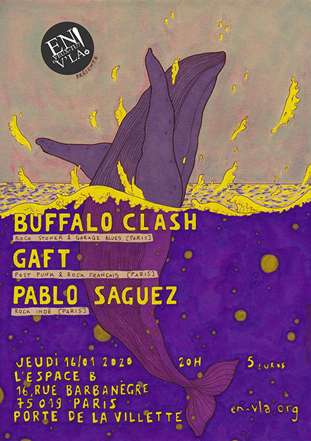 Buffalo Clash + Gaft + Pablo Saguez le 16 janvier 2020 à Paris (75)