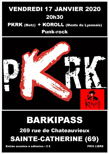 PKRK + KOROLL au Barkipass le 17 janvier 2020 à Sainte-Catherine (69)