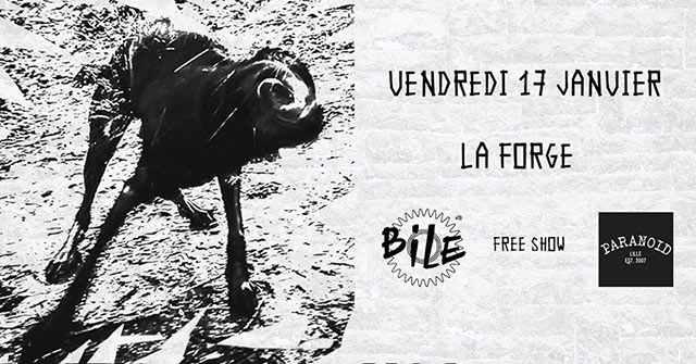BiLE + Paranoid à La Forge le 17 janvier 2020 à Arras (62)