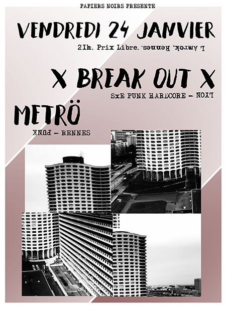 XBreak Outx, METRÖ | L'Amrok le 24 janvier 2020 à Rennes (35)