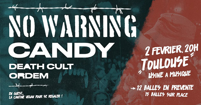 No Warning [CAN] Candy [USA] Death Cult (Limoges) Ordem Toulouse le 02 février 2020 à Toulouse (31)
