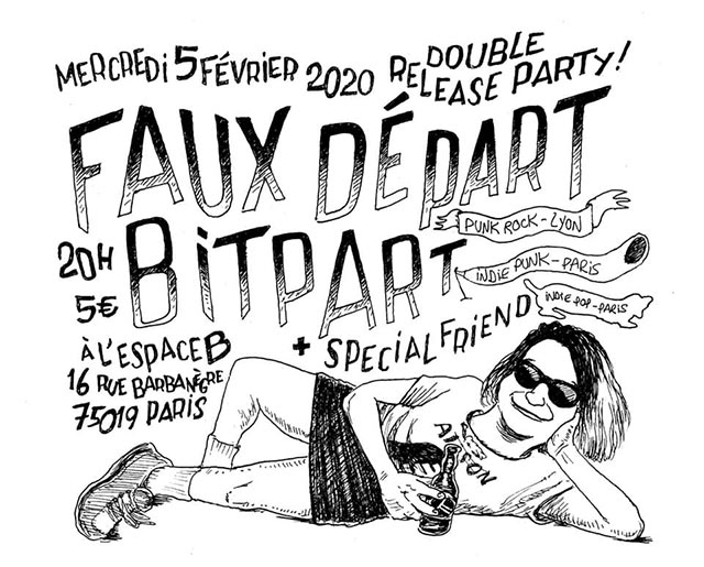 Faux Départ + Bitpart + Special Friend à l'Espace B le 05 février 2020 à Paris (75)