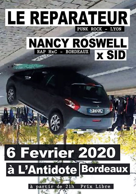 Le Réparateur + Nancy Roswell x Sid à l'Antidote le 06 février 2020 à Bordeaux (33)