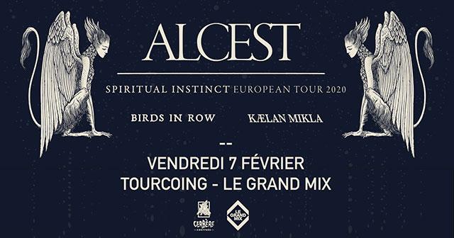 Alcest + Birds In Row + Kælan Mikla au Grand Mix le 07 février 2020 à Tourcoing (59)