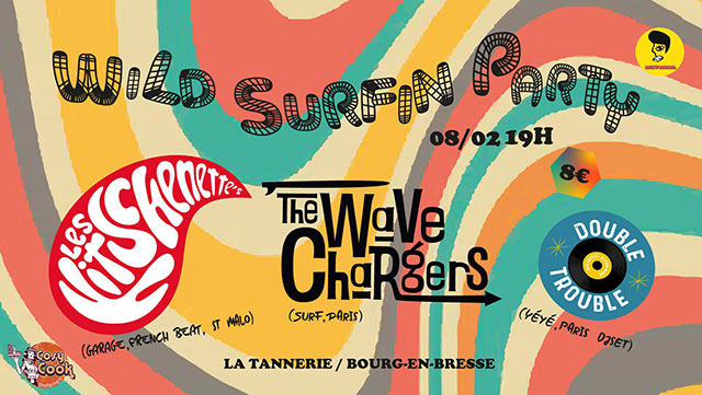Wild Surfin Party à la Tannerie le 08 février 2020 à Bourg-en-Bresse (01)