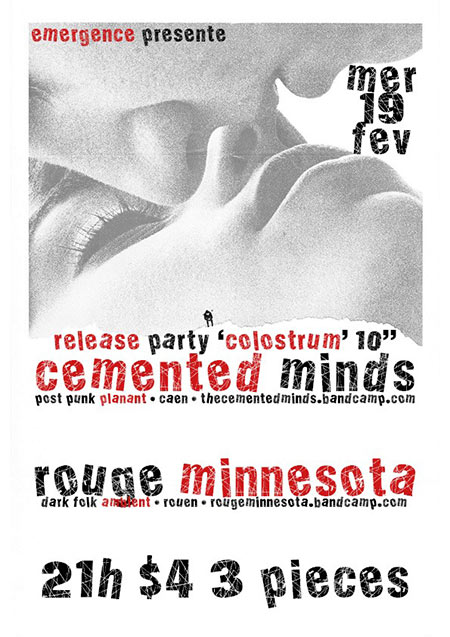 Cemented Minds + Rouge Minnesota au 3 Pièces le 19 février 2020 à Rouen (76)