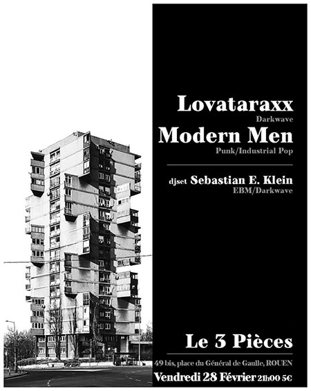 Lovataraxx + Modern Men au 3 Pièces le 28 février 2020 à Rouen (76)